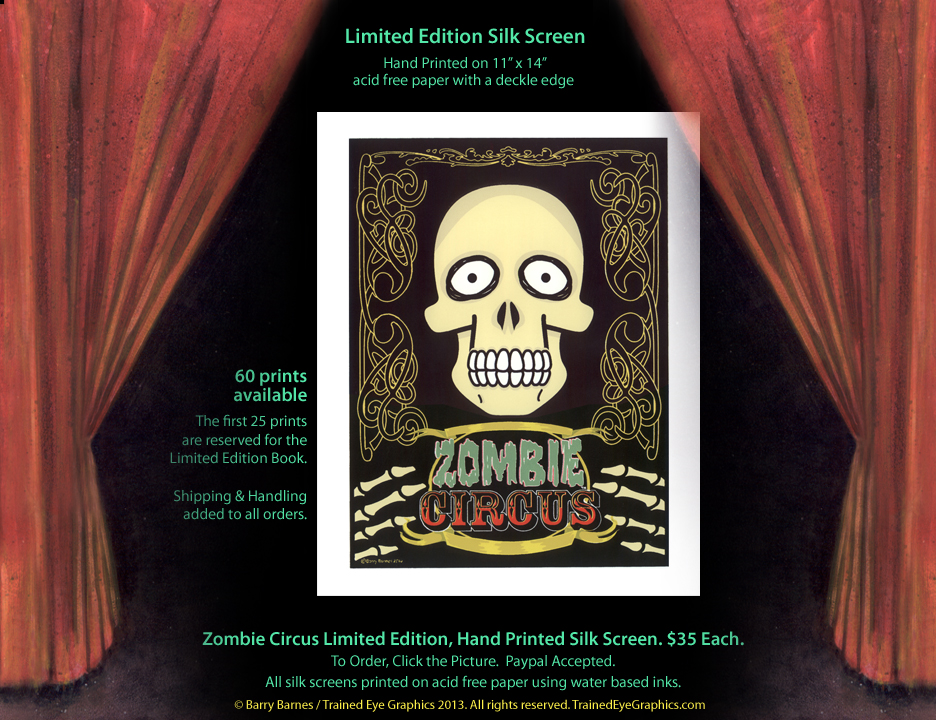 Welcome to Zombie Circus. 40 page illustrated book: Zombie Circus Regular and Limited Editions available. ZombieCircus.com